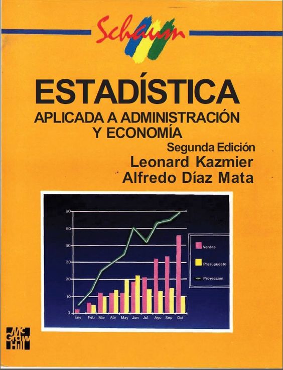 Estadística Aplicada a la Administración y la Economía (Schaum) 2 Edición Leonard J. Kazmier PDF