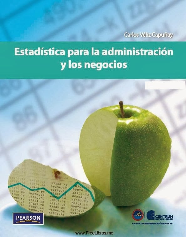 Estadística para la Administración y los Negocios 1 Edición Carlos Veliz PDF