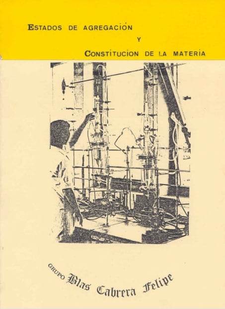 Estados de Agragación y Constitución de la Materia 1 Edición Grupo Blas Cabrera Felipe PDF