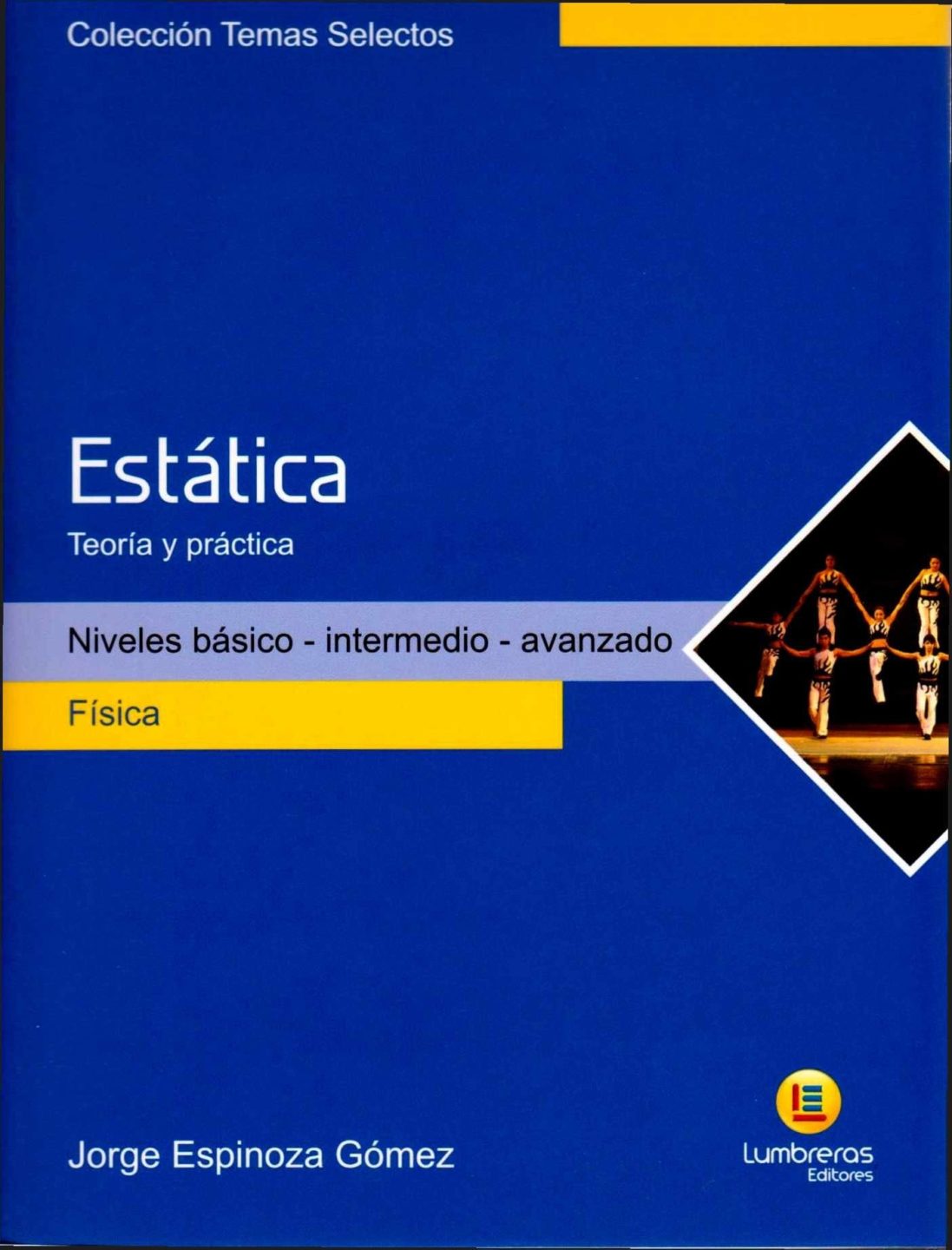 Estática: Teoría y Práctica 1 Edición Jorge Espinoza PDF