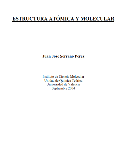 Estructura Atómica y Molecular 1 Edición Juan José Serrano PDF