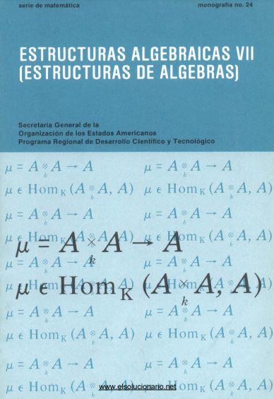 Estructuras Algebraicas VII: Estructuras de Álgebras 1 Edición Artibano Micali PDF