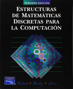 Estructuras de Matemáticas Discretas 3 Edición Bernard Kolman - PDF | Solucionario