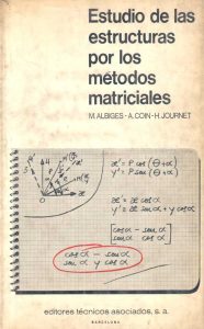 Estudio de las Estructuras por los Métodos Matriciales 1 Edición Maurice Albiges - PDF | Solucionario