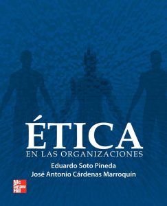 Ética en las Organizaciones 1 Edición Eduardo Soto - PDF | Solucionario