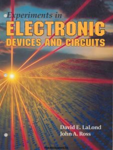 Experiments in Electronic Devices and Circuits 1 Edición David E. Lalonde - PDF | Solucionario