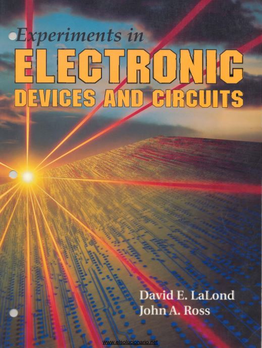 Experiments in Electronic Devices and Circuits 1 Edición David E. Lalonde PDF