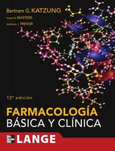 Farmacología Básica y Clínica 12 Edición Bertram G. Katzung - PDF | Solucionario