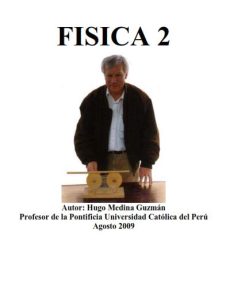 Física 2 Edición 2009 Hugo Medina Guzmán - PDF | Solucionario