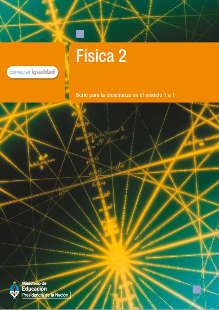 Fisica 2 Serie para la Enseñanza en el Modelo 1 a 1 1 Edición Silvia Stipcich PDF