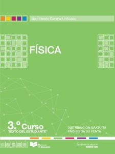 Física 3° Curso (Texto del Estudiante) 1 Edición Bachillerato General Unificado - PDF | Solucionario