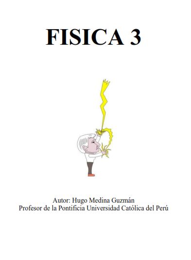 Física 3 Edición 2007 Hugo Medina Guzmán PDF