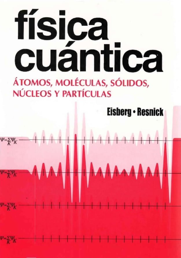Física Cuántica 1 Edición Robert Eisberg PDF