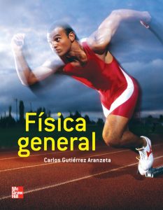 FÍsica General 1 Edición Carlos Gutiérrez Aranzeta - PDF | Solucionario