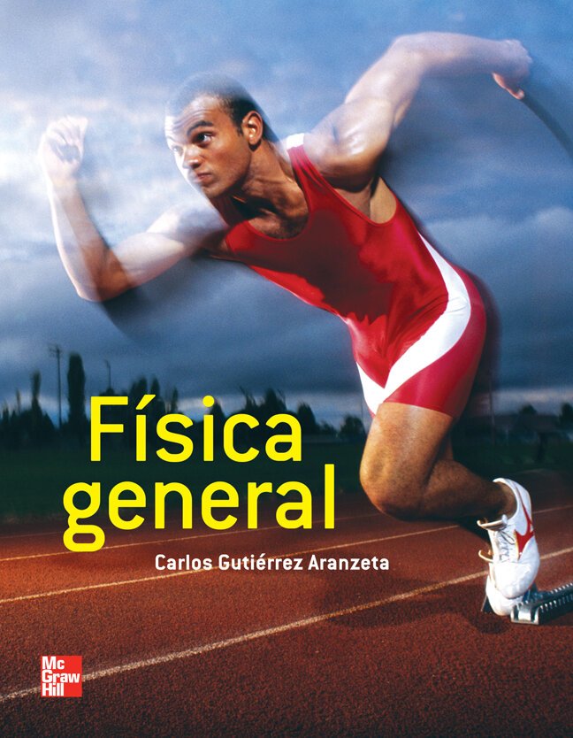 FÍsica General 1 Edición Carlos Gutiérrez Aranzeta PDF