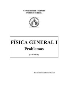 Física General I (Problemas) 1 Edición Daniel Errandonea - PDF | Solucionario