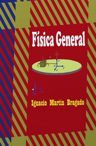 Física General 1 Edición Ignacio Martin Bragado PDF