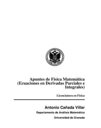 Física Matemática: Apuntes 1 Edición Antonio Cañada Villar PDF