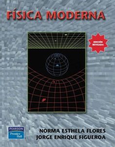 Física Moderna Edición Revisada Jorge Figueroa - PDF | Solucionario