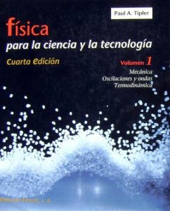Física Para la Ciencia y la Tecnología Vol. 1 4 Edición Paul A. Tipler - PDF | Solucionario