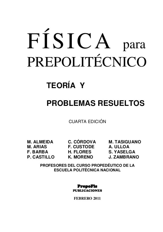 Física para Prepolitécnico. Teoría y Problemas Resueltos 3 Edición Escuela Politecnica Nacional PDF