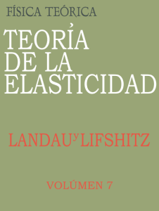 Física Teórica Vol.7: Teoría de la Elasticidad 2 Edición Landau & Lifshitz - PDF | Solucionario