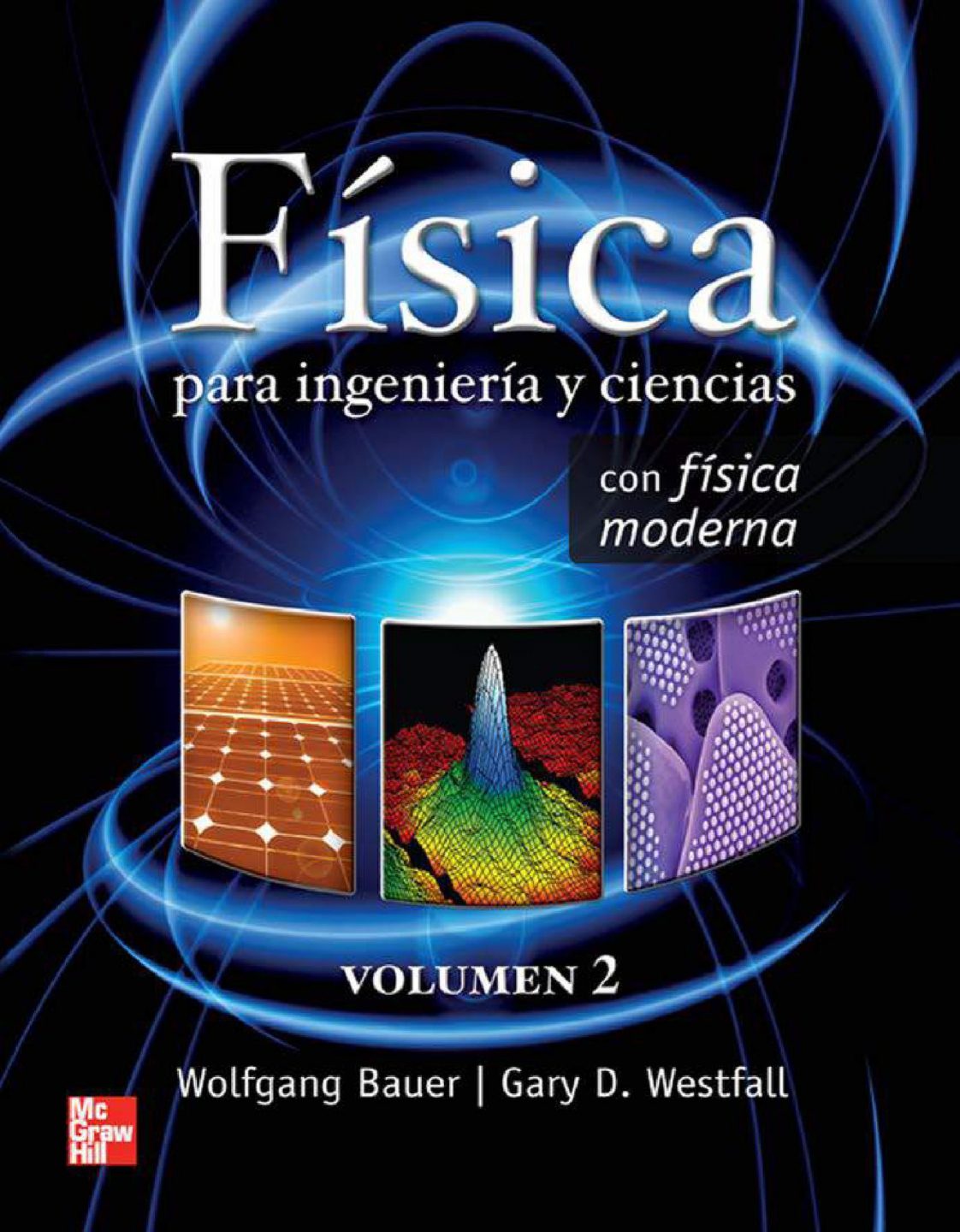 Física para Ingeniería y Ciencias Vol. 2 1 Edición Wolfgang Bauer PDF