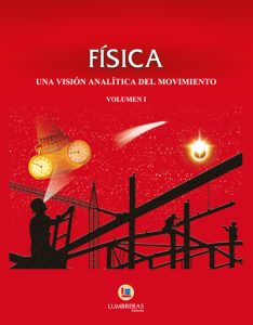Física Vol. I. Una Visión Analítica del Movimiento  Lumbreras - PDF | Solucionario
