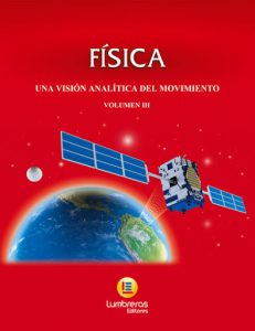 Física: Una Visión Analítica del Movimiento Vol. 3  Lumbreras - PDF | Solucionario