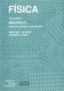 Física Volumen I: Mecánica 1 Edición Alonso y Finn - PDF | Solucionario