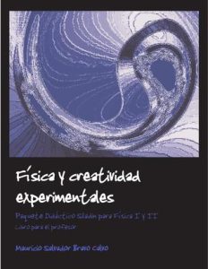 Física y Creatividad Experimentales 1 Edición Mauricio Salvador Bravo Calvo - PDF | Solucionario