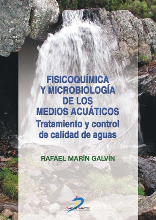 Fisicoquímica y Microbiología de los Medios Acuáticos 1 Edición Rafael Marín Galvín PDF