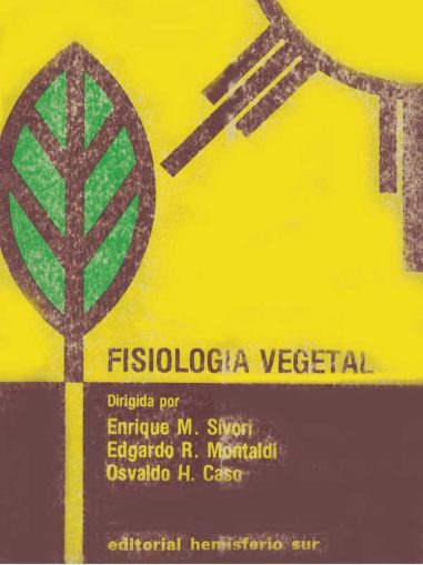 Fisiología Vegetal 1 Edición Enrique M. Sivori PDF