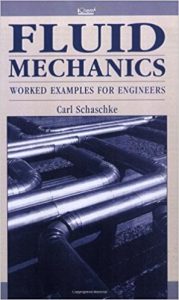 Fluid Mechanics: Worked Examples for Engineers 1 Edición Carl Schaschke - PDF | Solucionario