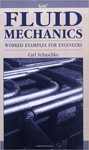 Fluid Mechanics: Worked Examples for Engineers 1 Edición Carl Schaschke PDF