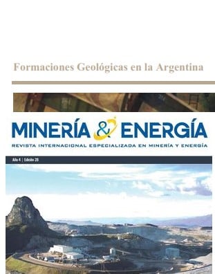 Formaciones Geológicas en Argentina 1 Edición Ministerio de Energía y Minería PDF