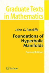 Foundations of Hyperbolic Manifolds 2 Edición John G. Ratcliffe - PDF | Solucionario