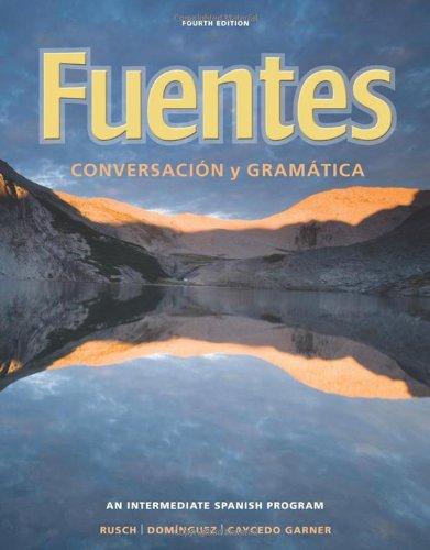 Fuentes Conversación y Gramática 4 Edición Rusch PDF