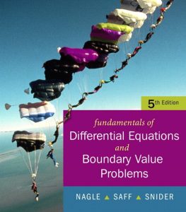 Fundamentos de Ecuaciones Diferenciales y Problemas con Valores en la Frontera 5 Edición R. Kent Nagle - PDF | Solucionario