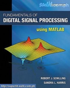 Fundamentals of Digital Signal Processing Using MATLAB® 2 Edición Robert J. Schilling - PDF | Solucionario