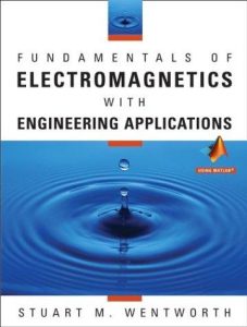 Fundamentals of Electromagnetics with Engineering Applications 1 Edición Stuart M. Wentworth - PDF | Solucionario