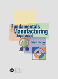 Fundamentals of Manufacturing Supplement 2 Edición Philip Rufe - PDF | Solucionario