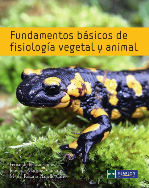 Fundamentos Básicos de Fisiología Vegetal y Animal 1 Edición Fernando Escaso Santos PDF