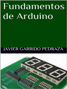 Fundamentos de Arduino 1 Edición Javier Garrido Pedraza - PDF | Solucionario