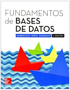 Fundamentos de Bases de Datos 6 Edición Abraham Silberschatz - PDF | Solucionario