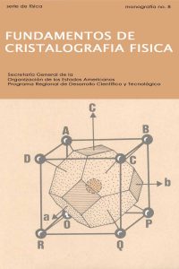 Fundamentos de Cristalografía Física  OEA - PDF | Solucionario