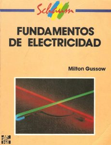Fundamentos de Electricidad (Schaum) 1 Edición Milton Gussow - PDF | Solucionario