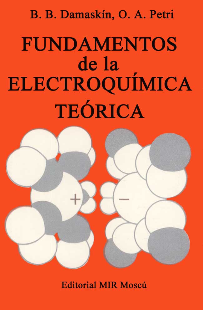 Fundamentos de la Electroquímica Teórica 1 Edición B. B. Damaskín PDF
