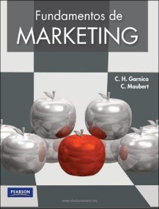 Fundamentos de Marketing 1 Edición C. H. Garnica - PDF | Solucionario