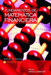 Fundamentos de Matemática Financiera 2 Edición Amaia Apraiz Larragán - PDF | Solucionario